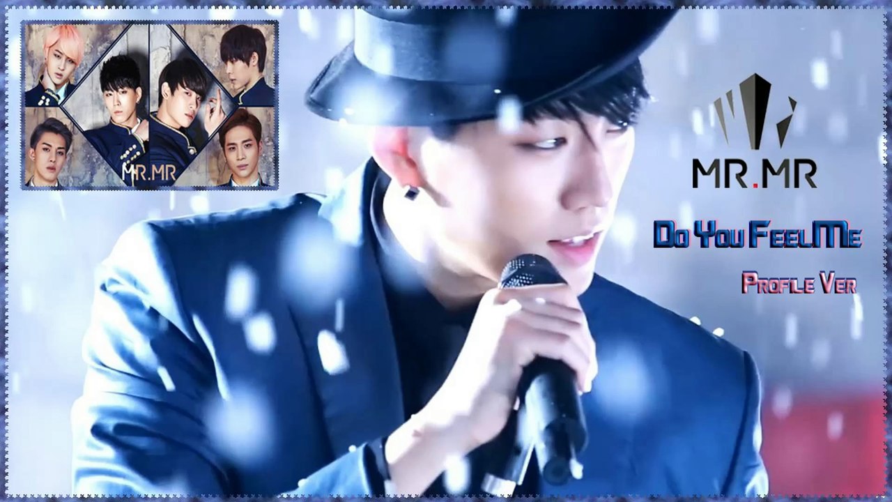 MR.MR - Do You Feel Me Profile Ver. MV HD k-pop [german Sub]
