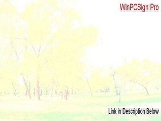WinPCSign Pro Cracked - winpcsign pro 2012