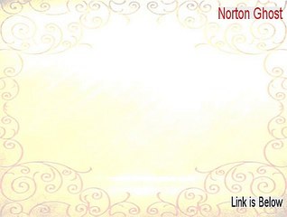 Norton Ghost Keygen - Download Here (2015)