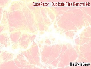 DupeRazor - Duplicate Files Removal Kit Free Download (Free of Risk Download)