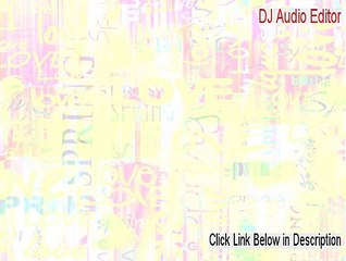 DJ Audio Editor Serial [Download Now]