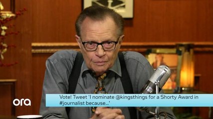 Shorty Awards: Larry King's Two Cents on Why He Should Win For #Journalist