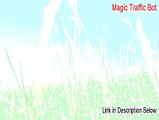 Magic Traffic Bot Key Gen (Download Here 2015)