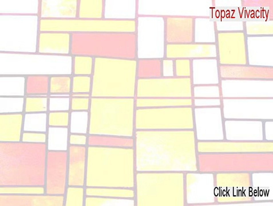 Topaz Vivacity Download Free [Topaz Vivacitytopaz vivacity]