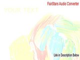 FairStars Audio Converter Download - Risk Free Download 2015