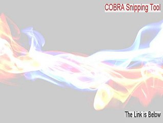 COBRA Snipping Tool Full Download - Download Here [2015]