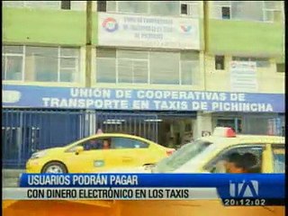 Usuarios podrán pagar carrera de taxi con dinero electrónico