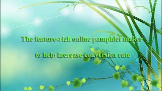 The feature-rich online pamphlet maker to help increase conversion rate