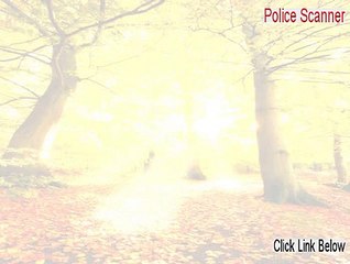 Police Scanner Download - Legit Download