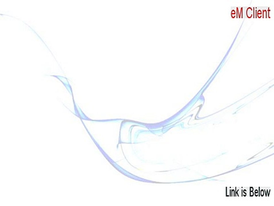 eM Client Download - Free of Risk Download [2015]
