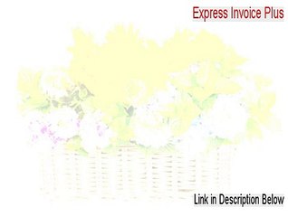 Express Invoice Plus Key Gen [Legit Download 2015]