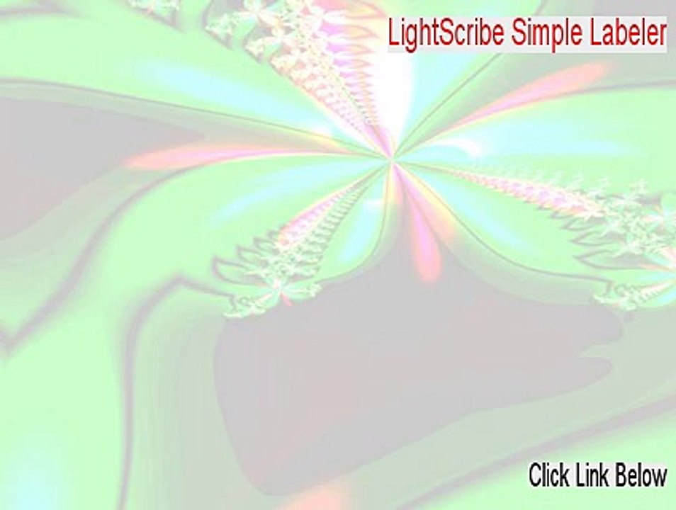 LightScribe Simple Labeler Download (Risk Free Download 2015)
