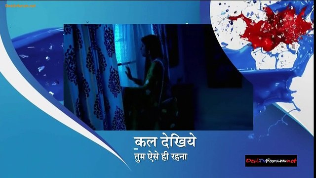 Tum Aise Hi Rehna [Precap Promo] 720p 4th February 2015 Video Watch Online HD