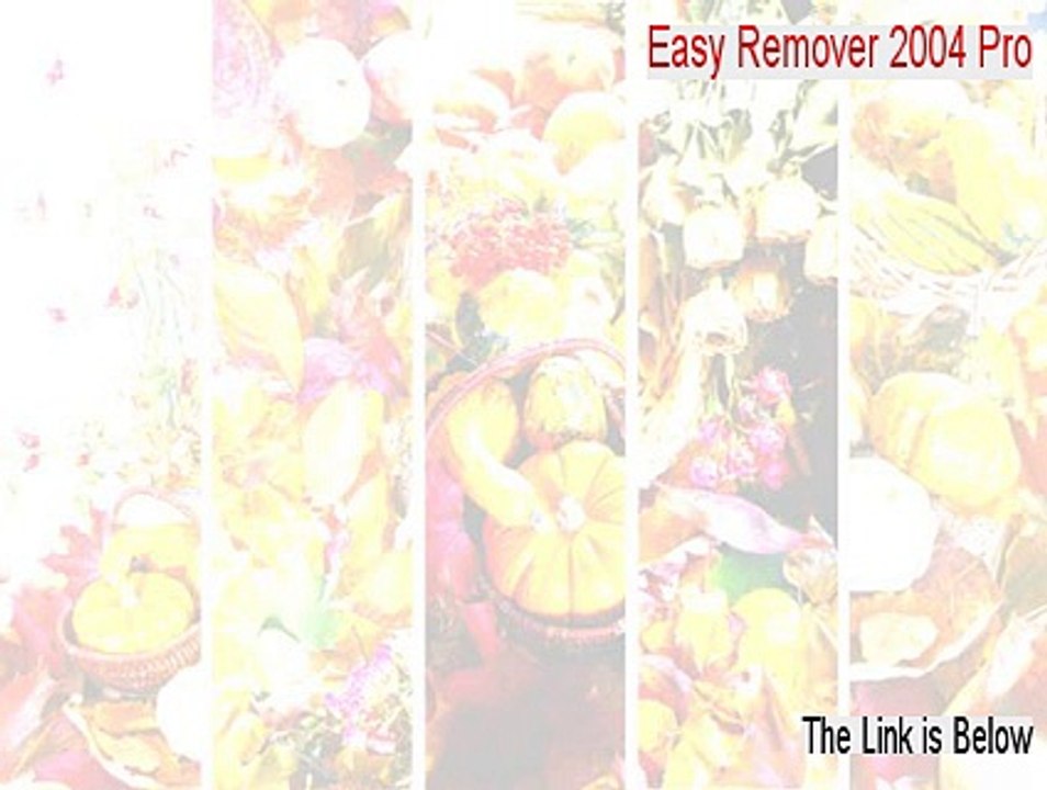 Easy Remover 2004 Pro Download Free - Free of Risk Download [2015]