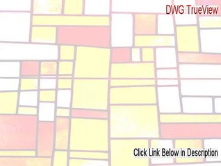 DWG TrueView Crack (Free of Risk Download)