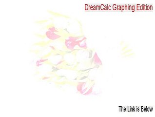 DreamCalc Graphing Edition Key Gen [Instant Download 2015]