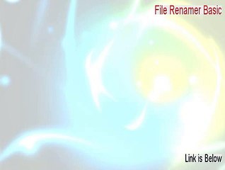 File Renamer Basic Serial (Legit Download)