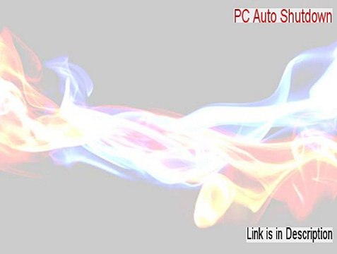 PC Auto Shutdown Download - pc auto shutdown key (2015)