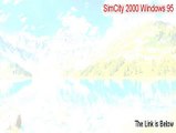 SimCity 2000 Windows 95 Keygen [simcity 2000 windows 95 on windows 7]