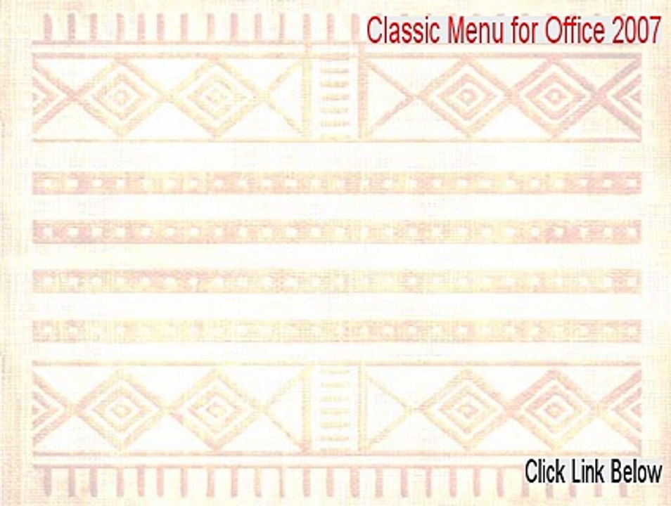 Classic Menu for Office 2007 Cracked (Download Here 2015)