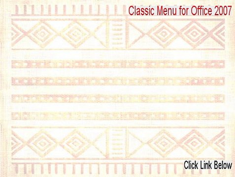 Classic Menu for Office 2007 Cracked (Download Here 2015)