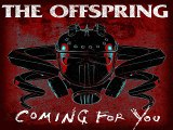 [ DOWNLOAD MP3 ] The Offspring - Coming for You [Explicit] [ iTunesRip ]