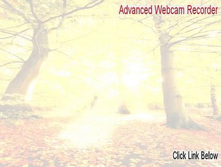 Advanced Webcam Recorder Cracked (Advanced Webcam Recorder)