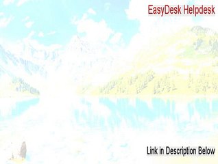 EasyDesk Helpdesk Crack [Legit Download]