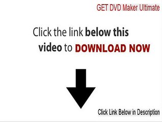 GET DVD Maker Ultimate Serial [Download Now]