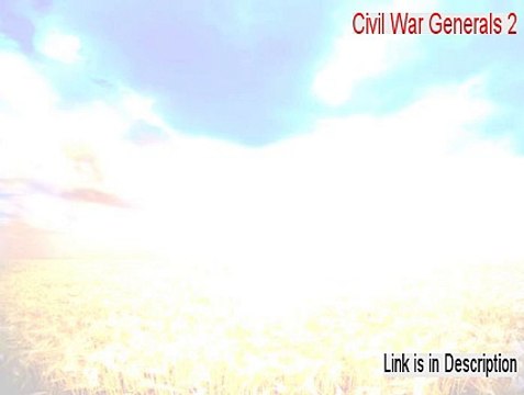 Civil War Generals 2 Keygen (civil war generals 2 mac 2015)