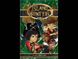 The Island Hunters: Book I - Backyard Pirate Adventure (Paperback) N. E. Walford PDF Download