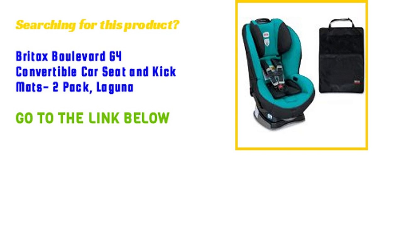 Britax Boulevard G4 Convertible Car Seat and Kick Mats- 2 Pack, Laguna