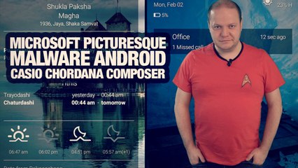 #freshnews 793 Microsoft Picturesque. Chordana Composer Malware Android