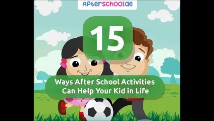 15 Ways After School Can Help Kids In Life (Infographic)