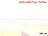 Intel Express 3D Graphics Card Driver (DirectX 6.0) Keygen [Risk Free Download]