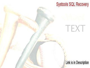 Systools SQL Recovery Serial - Download Here (2015)