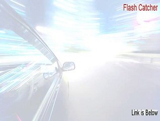 Flash Catcher Serial [Instant Download 2015]