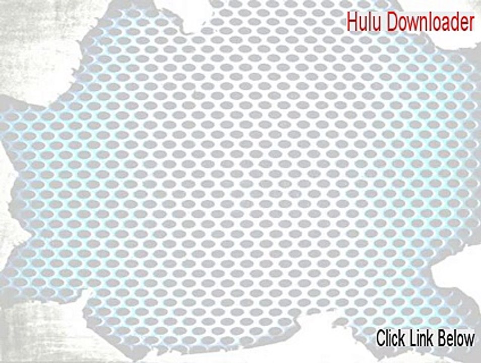 Hulu Downloader Keygen (Free of Risk Download 2015)