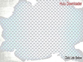 Hulu Downloader Keygen (Free of Risk Download 2015)