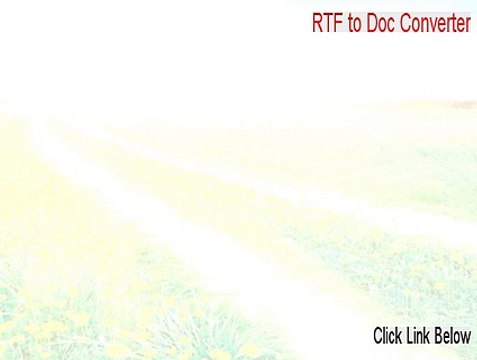 RTF to Doc Converter Crack [rtf to doc converter freeware]