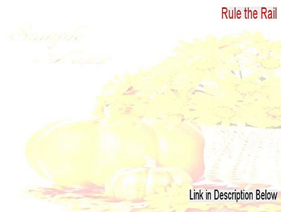 Rule the Rail Download (Legit Download)