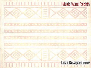 Music Wars Rebirth Free Download (music wars rebirth 1 2015)