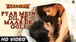 Pyar Mein Dil Pe Maar De Goli Video Song (Tamanchey) Full HD