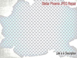 Stellar Phoenix JPEG Repair Download (Download Now)