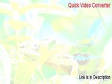Quick Video Converter Cracked - quick video converter software [2015]