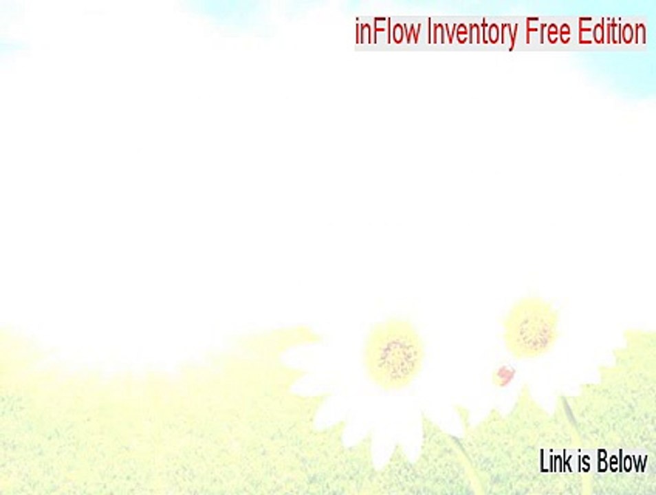 inFlow Inventory Free Edition Cracked (inflow inventory software free edition 2.5.1 2015)