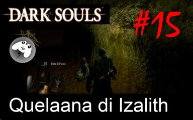 Dark Souls - Guida - Titanite Verde + Quelaana di Izalith