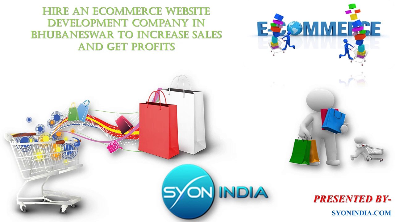 Hire An Ecommerce Website Development Company In Bhubaneswar To Increase Sales And Get Profits