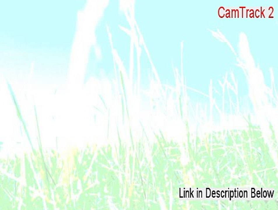 CamTrack 2 Cracked - Risk Free Download [2015]