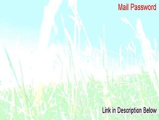 Mail Password Serial - Download Now 2015